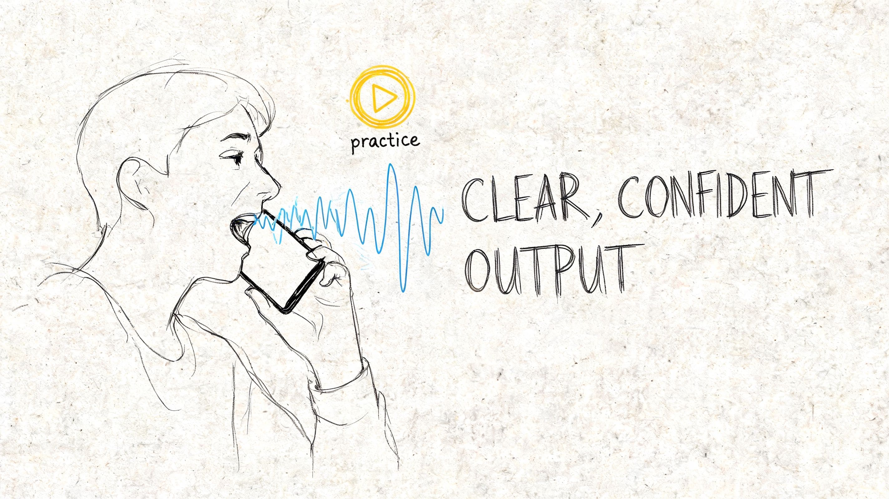 Hand-drawn sketch of a person speaking clearly into a smartphone, representing practice for verbal communication skills