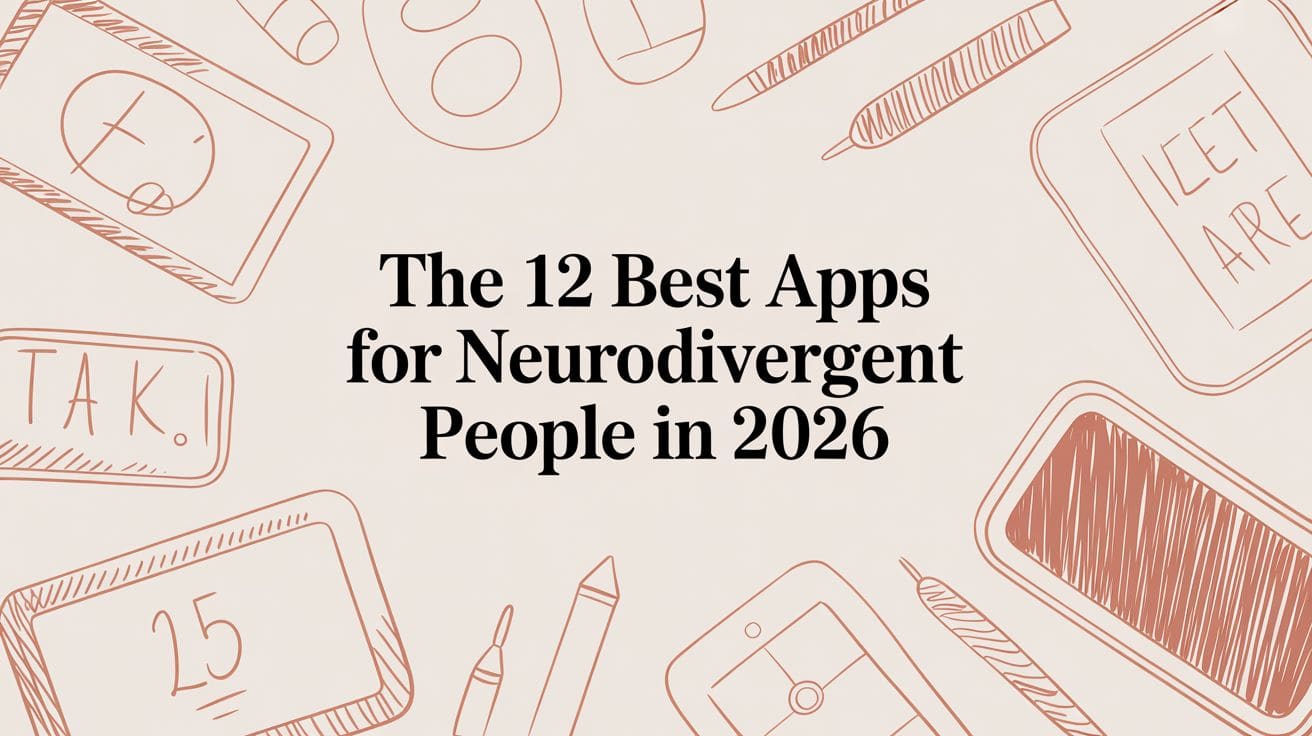 Apps for neurodivergent people: choose one task to support